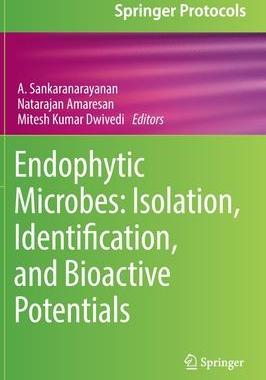 [预订]Endophytic Microbes: Isolation, Identification, and Bioactive Potentials 9781071628263