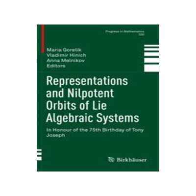 预订 Representations and Nilpotent Orbits of Lie Algebraic Systems