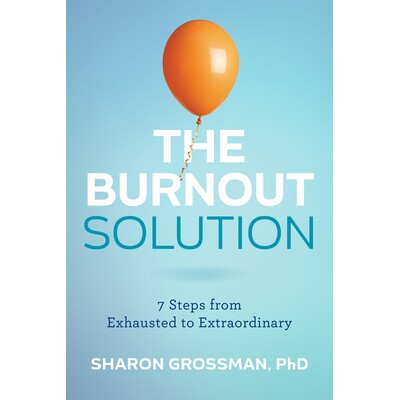 预订 The Burnout Solution: 7 Steps from Exhausted to Extraordinary 摆脱倦怠的7个步骤：从精疲力竭到*非凡: 9781421451992