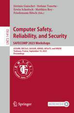 [预订]Computer Safety, Reliability, and Security. SAFECOMP 2023 Workshops 9783031409523