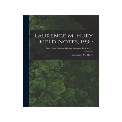 [预订]Laurence M. Huey Field Notes, 1930 9781014700421