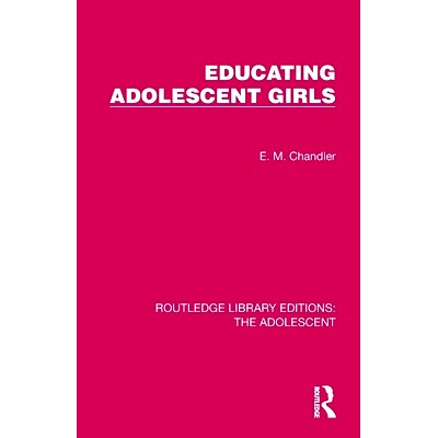 预订 Educating Adolescent Girls 教育少女: 9781032382609