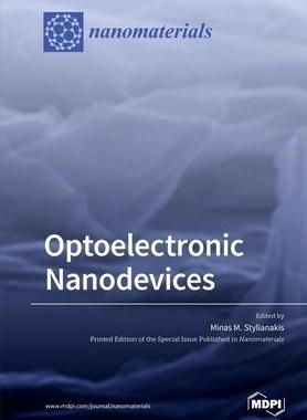 [预订]Optoelectronic Nanodevices 9783039286966