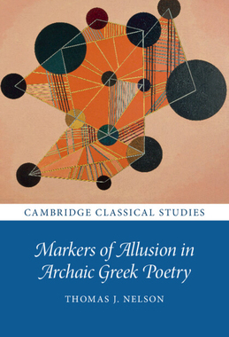 [预订]Markers of Allusion in Archaic Greek Poetry