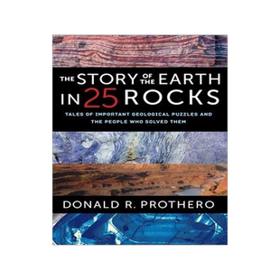 [预订]The Story of the Earth in 25 Rocks: Tales of Important Geological Puzzles and the People Who Solved  9780231182614