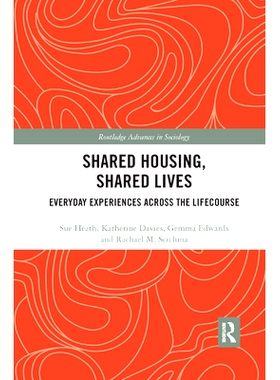 预订 Shared Housing, Shared Lives: Everyday Experiences Across the Lifecourse: 9780367350499