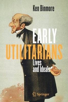 【预订】Early Utilitarians: Lives and Ideals 9783030745820