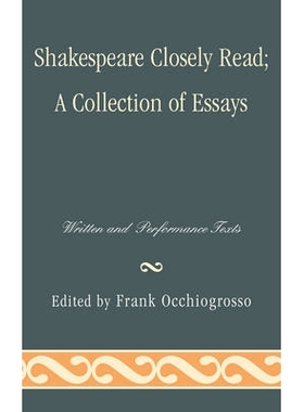 预订 Shakespeare Closely Read: Written and Performance Texts: 9781611470147