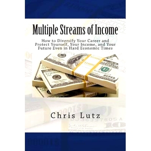 Yourself Streams How Income 预订 Diversify Protect Future and Career Your Even Multiple