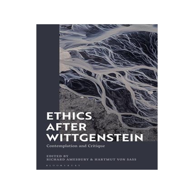 [预订]Ethics after Wittgenstein: Contemplation and Critique 9781350214552