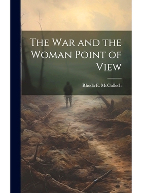 预订 The war and the Woman Point of View: 9781021152138