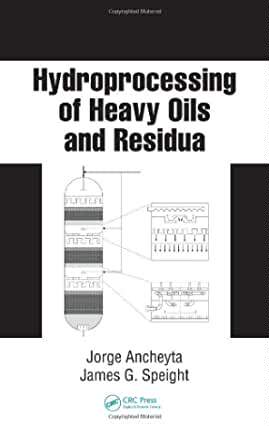 【预订】Hydroprocessing of Heavy Oils and Residua