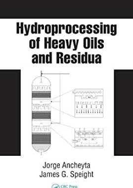 【预订】Hydroprocessing of Heavy Oils and Residua