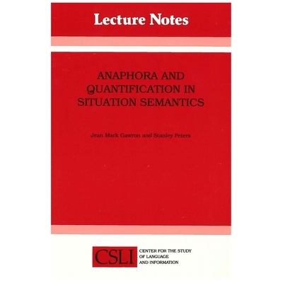 预订 Anaphora and Quantification in Situation Semantics: 9780937073483