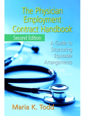 预订 The Physician Employment Contract Handbook: A Guide to Structuring Equitable Arrangements 医师雇佣合同手册：结构公