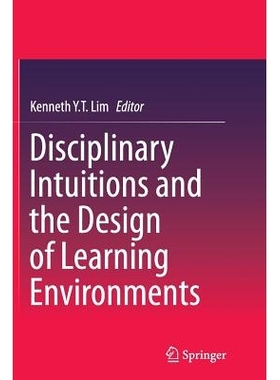 预订 Disciplinary Intuitions and the Design of Learning Environments: 9789811011689