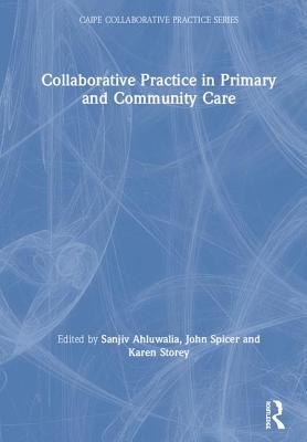 【预订】Collaborative Practice In Primary And Community Care