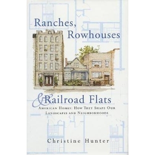 American Nei Ranches Homes Flats and orhoods Landscapes How 牧场 Shape Railroad Our Rowhouses 预订 联排别 They