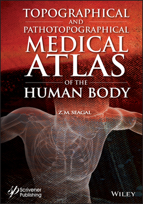【预订】Topographical and Pathotopographical Medical Atlas of the Human Body