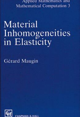 【预订】Material Inhomogeneities  in Elasticity