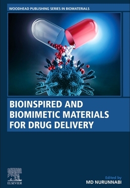 【预订】Bioinspired and Biomimetic Materials for Drug Delivery 9780128213520