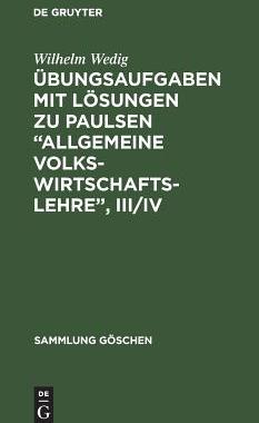 【预订】Übungsaufgaben mit Lösungen zu Paulsen “Allgemeine Volkswirtscha 9783110027921