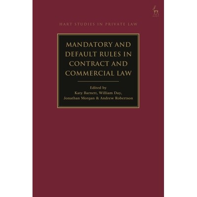 预订 Mandatory and Default Rules in Contract and Commercial Law 合同与商法的强制性与默认规则 9781509971206