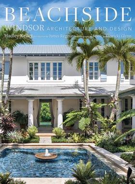 [预订]Beachside Windsor Architecture And Design 9780865654037