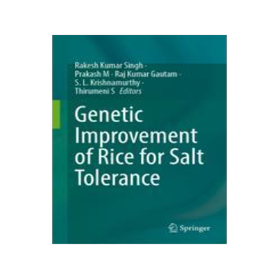 [预订]Genetic Improvement of Rice for Salt Tolerance 9789819938292