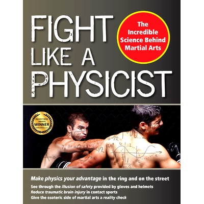 预订 Fight Like a Physicist: The Incredible Science Behind Martial Arts