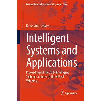 Proceedings of the 2024 Intelligent Syst