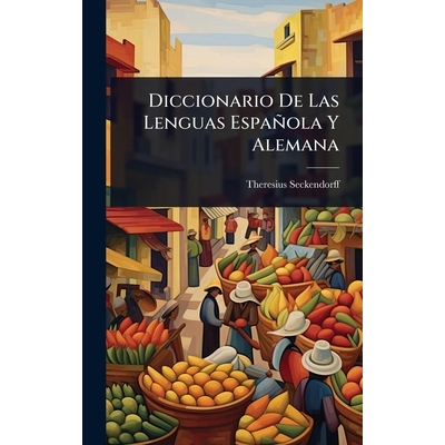 预订 Diccionario De Las Lenguas Española Y Alemana: 9781024511734