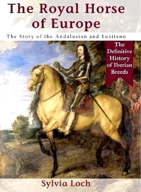 预订 The Royal Horse of Europe (Allen breed series): 9781635617054