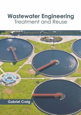 [预订]Wastewater Engineering: Treatment and Reuse 9781641162661