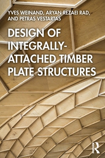 【预订】Design of Integrally-Attached Timber Plate Structures 9780367689391
