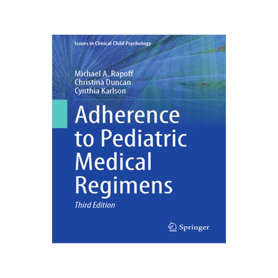 [预订]Adherence to Pediatric Medical Regimens