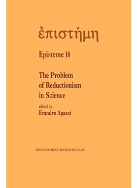 预订 The Problem of Reductionism in Science: (Colloquium of the Swiss Society of Logic and Philosophy of Science, Züric