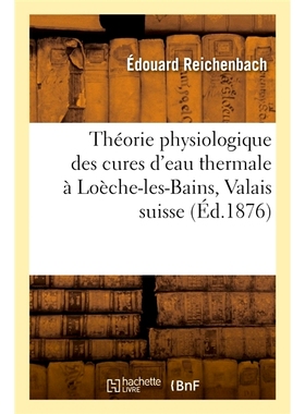 预订 Louesche-Leukerbad, théorie physiologique des cures d’eau thermale à Loèche-les-Bains, Valais suisse Louesche-L