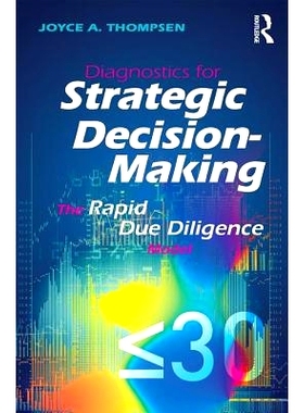 预订 Diagnostics for Strategic Decision-Making: The Rapid Due Diligence Model 战略决策的诊断：快速尽职调查模型: 97811382
