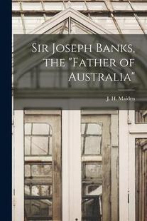 Joseph Banks Australia 预订 9781014517203 Sir Father the