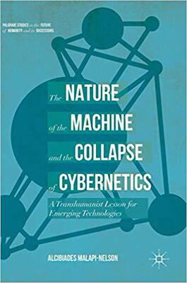 【预订】The Nature of the Machine and the Collapse of Cybernetics