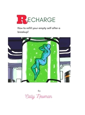 预订 Recharge: How to refill your empty self after a breakup: 9798377778387