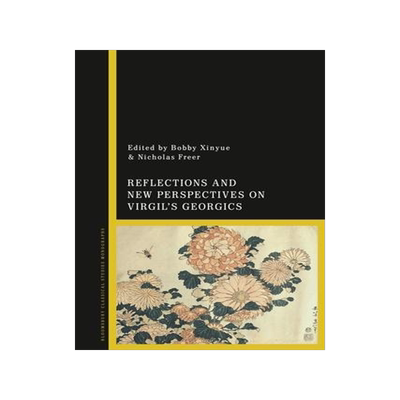 [预订]Reflections and New Perspectives on Virgil’s Georgics 9781350177482