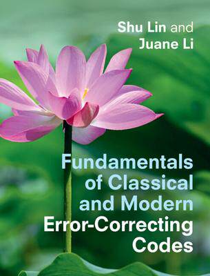 [预订]Fundamentals of Classical and Modern Error-Correcting Codes 9781316512623