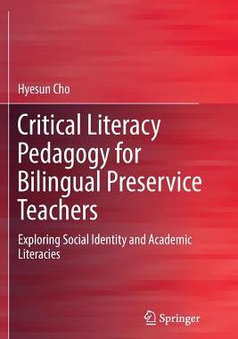 【预订】Critical Literacy Pedagogy for Bilingual Preservice Teachers