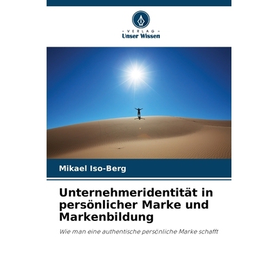 预订 Unternehmeridentität in persönlicher Marke und Markenbildung: 9786209277696