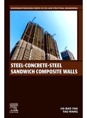 预订 Steel-Concrete-Steel Sandwich Composite Walls 钢-混凝土-钢夹层复合墙: 9780443219405