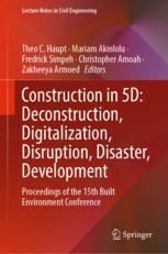 【预订】Construction in 5D: Deconstruction, Digitalization, Disruption, Disa 9783030977474