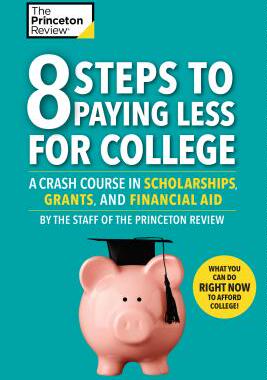 【预订】8 Steps To Paying Less For College: A Crash Course in Scholarships, Grants, and Financial Aid