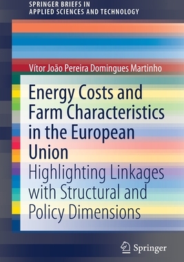 【预订】Energy Costs and Farm Characteristics in the European Union 9783030758387